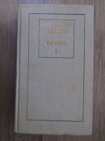 Gheorghe Asachi - Opere (volumul 1)