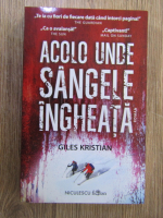 Giles Kristian - Acolo unde sangele ingheata