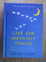 Haemin Sunim - Love for imperfect things
