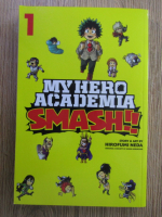 Hirofumi Neda - My Hero Academia Smash!! (volumul 1)