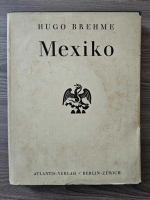 Hugo Brehme - Mexiko (album, text in germana)