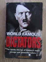 Anticariat: Ian Schott - World famous dictators