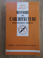 Anticariat: Jean-Charles Moreux - Histoire de l'architecture