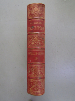 Anticariat: La Grande Encyclopedie, volumul 19. Gonsalve-Heron