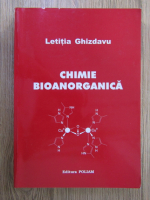 Anticariat: Letitia Ghizdavu - Chimie bioanorganica