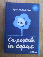 Lynda Mullaly Hunt - Ca pestele in copac