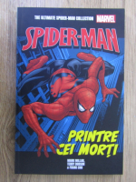 Mark Millar - Spider-man. Printre cei morti