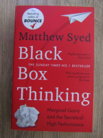 Anticariat: Matthew Syed - Black box thinking