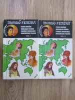 Mioara Mincu - Mondo femina. Femei romane (2 volume)