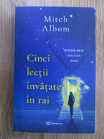 Mitch Albom - Cinci lectii invatate in rai