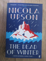 Nicola Upson - The dead of winter