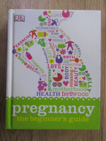Anticariat: Pregnancy. The beginner's guide