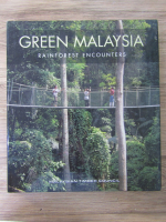 Anticariat: Premilla Mohanlall - Green Malaysia. Rainforest encounters