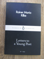 Rainer Maria Rilke - Letters to a young poet