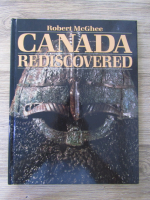 Robert McGhee - Canada rediscovered