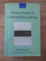 Anticariat: Stefan Trechsel - Human rights in criminal proceedings