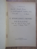 Vasile Bancila - C. Radulescu-Motru pedagog (cu autograful autorului)