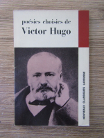 Anticariat: Victor Hugo - Choix de poesies