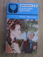 Anticariat: Violet Winspear - Darling infidel