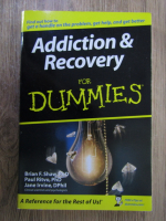 Addiction and recovery for dummies