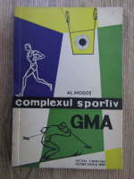 Alexandru Mogos - Complexul sportiv GMA