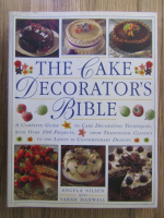 Angela Nilsen - The cake decorator's Bible