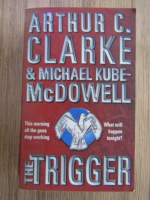 Arthur C. Clarke - The trigger