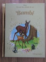 Bambi. Povesti din colectia de aur