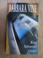 Anticariat: Barbara Vine - King Solomon's carpet