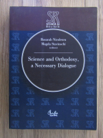 Basarab Nicolescu - Science and Orthodoxy, a necessary dialogue