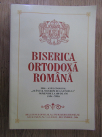 Anticariat: Biserica Ortodoxa Romana. Buletinul oficial al Patriarhiei Romane, anul CXXIV, nr 7-12, iulie-decembrie 2006