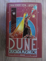 Brian Herbert - Dune. Cruciada masinilor