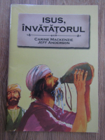 Anticariat: Carine Mackenzie - Isus, invatatorul