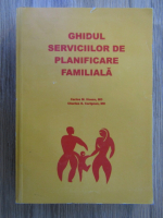 Carlos M. Huezo - Ghidul serviciilor de planificare familiala