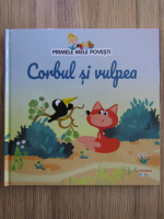 Corbul si vulpea