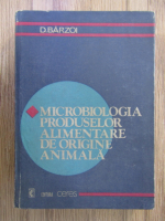 D. Barzoi - Microbiologia produselor alimentare de origine animala