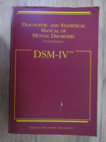 Anticariat: Diagnostic and statistical manual of mental disorders. DSM-IV