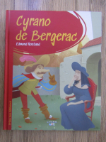 Edmond Rostand - Cyrano de Bergerac