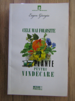 Eugen Giurgiu - Cele mai folosite 17 plante pentru vindecare