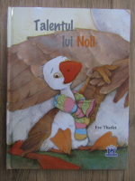 Eve Tharlet - Talentul lui Noli