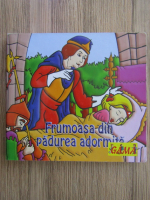 Frumoasa din Padurea adormita