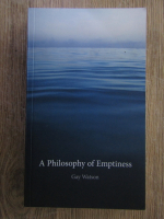 Anticariat: Gay Watson - A Philosophy of Emptiness