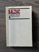 Anticariat: Honore de Balzac - Comedia umana (volumul 10)