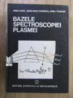 Iancu Iova - Bazele spectroscopiei plasmei