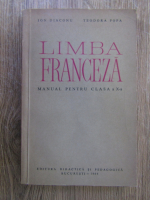 Ion Diaconu - Limba franceza. Manual pentru clasa a X-a