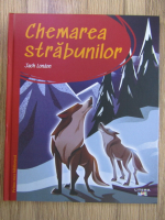 Jack London - Chemarea strabunilor