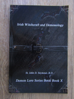 Anticariat: John Seymour - Irish witchcraft and demonology