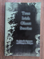 Anticariat: John Seymour - True Irish Ghost Stories