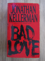 Jonathan Kellerman - Bad love