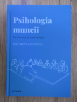 Jose Maria Leon Perez - Psihologia muncii